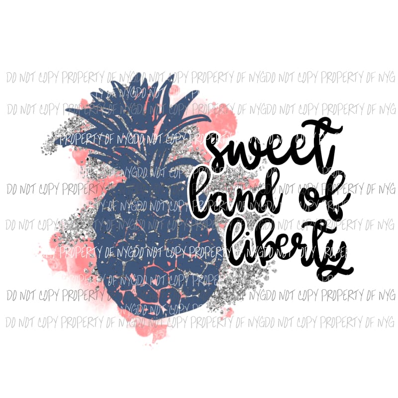 Sweet Land Of Liberty pineapple leopard Sublimation transfers Heat Transfer