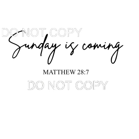 sunday is coming # 6214 Sublimation transfers - Heat