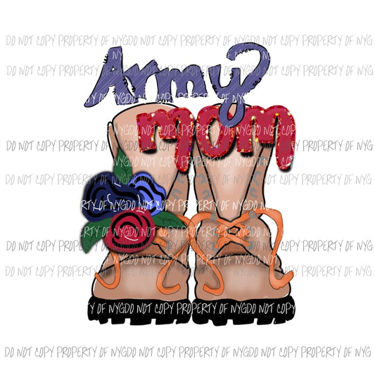 Army Mom boots flowers Sublimation transfers Heat Transfer