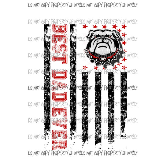 Best Dad ever - grandpa - pop pop Georgia Bulldogs 1 etc in drop down menu sublimation transfer Heat Transfer