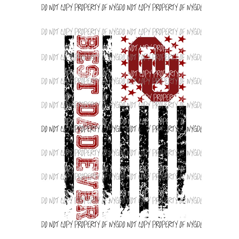 Best Dad ever - grandpa - pop pop Oklahoma Sooners 2 etc in drop down menu sublimation transfer Heat Transfer