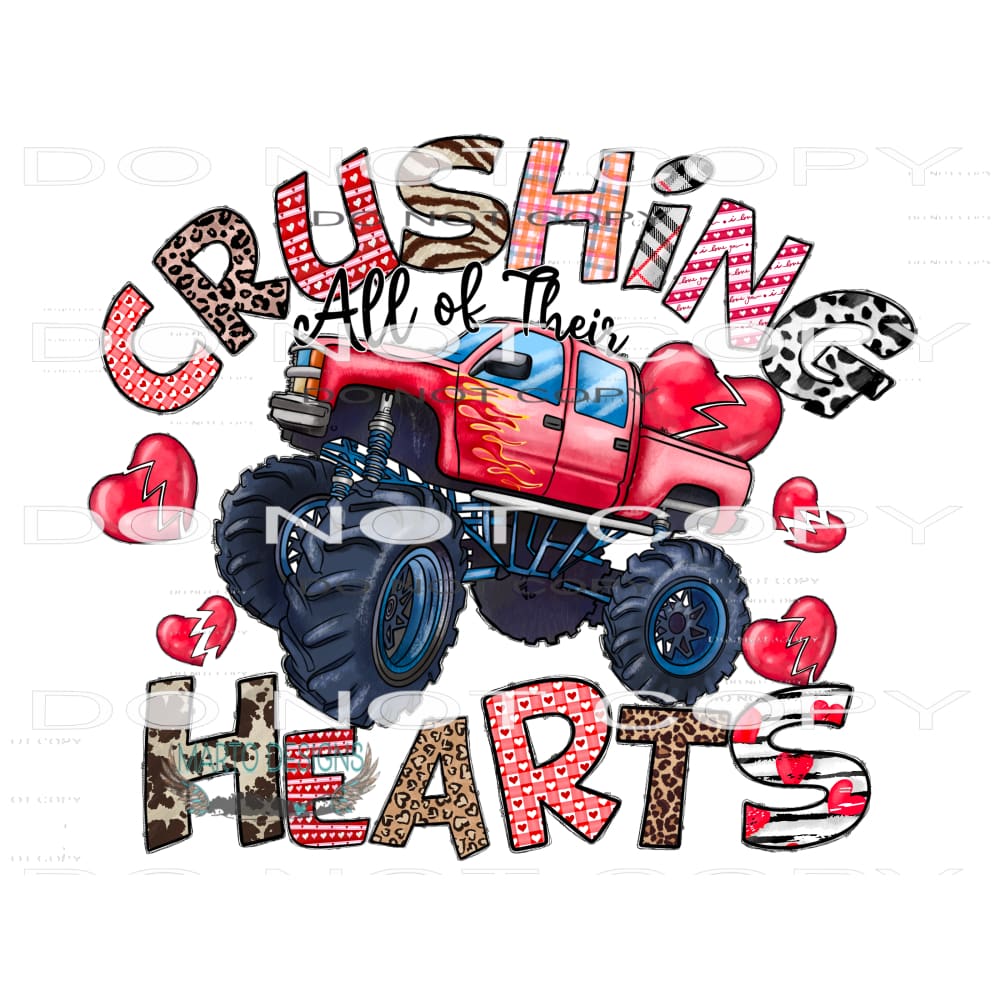 Crushing All Of Their Hearts #9586 Sublimation transfers -