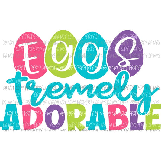 Eggstremely Adorable #1 multi color eggs Sublimation transfers Heat Transfer