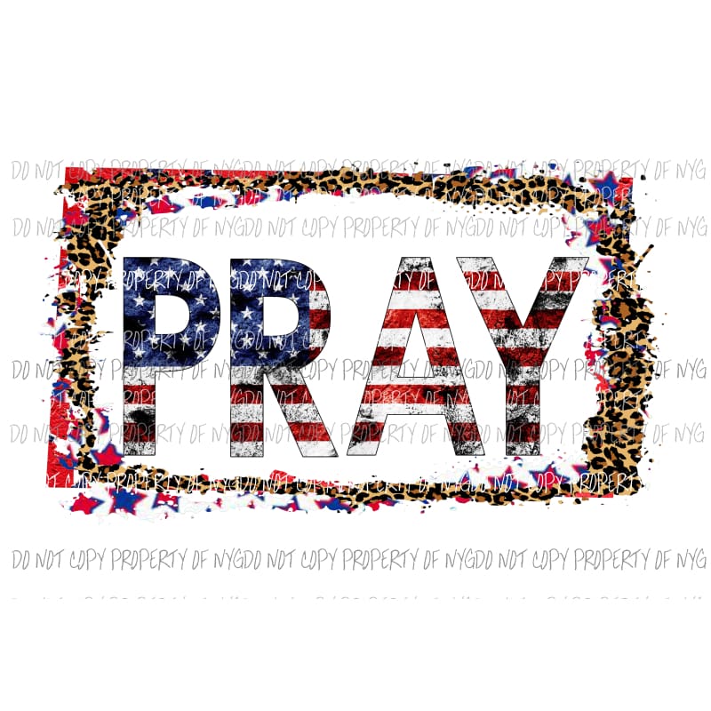 PRAY flag leopard frame Sublimation transfers Heat Transfer