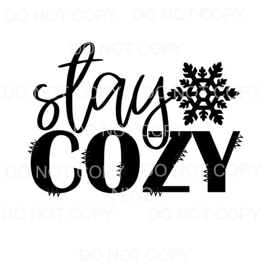 Stay Cozy Black Snowflake Sublimation transfers - Heat 