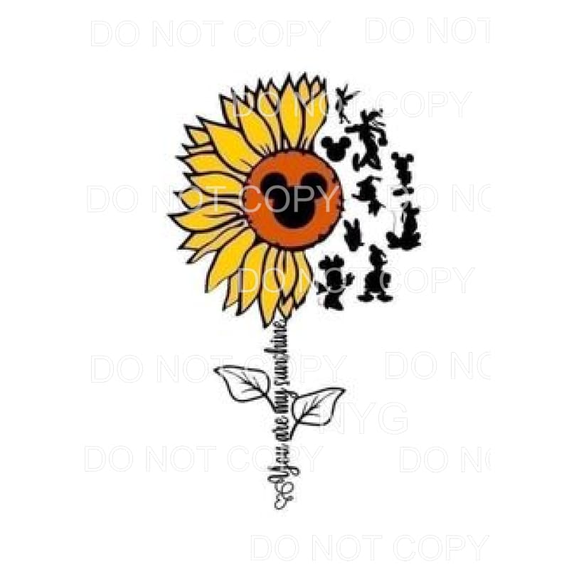 You Are My Sunshine Disney Sunflower Sublimation transfers -
